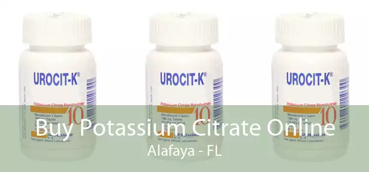 Buy Potassium Citrate Online Alafaya - FL