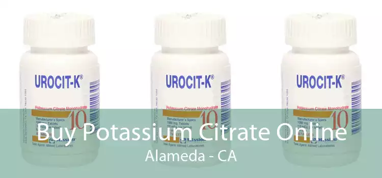 Buy Potassium Citrate Online Alameda - CA