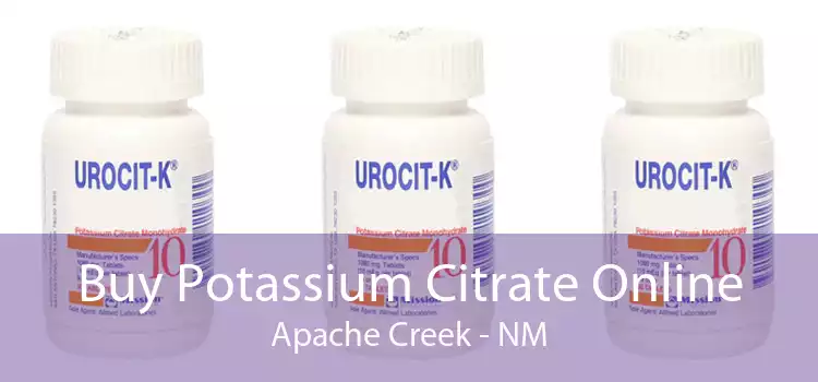 Buy Potassium Citrate Online Apache Creek - NM