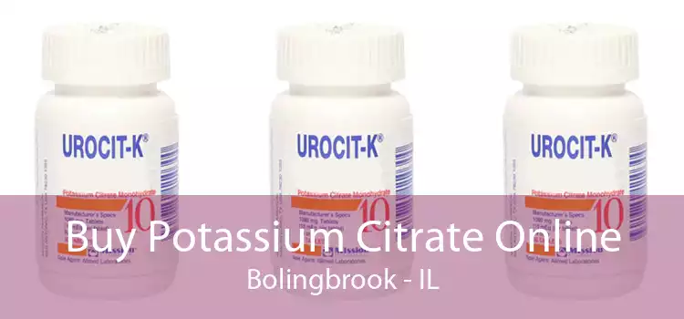 Buy Potassium Citrate Online Bolingbrook - IL