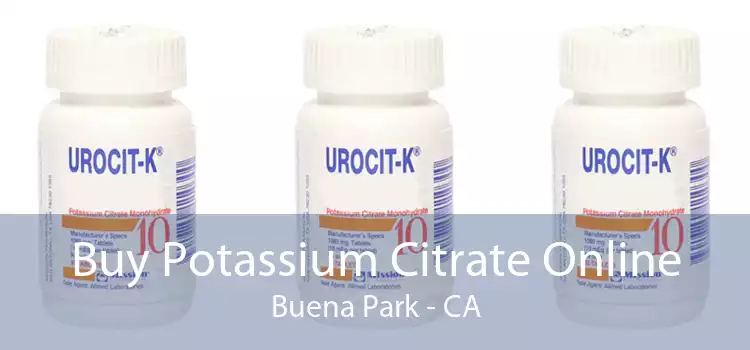 Buy Potassium Citrate Online Buena Park - CA