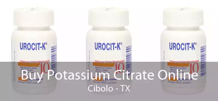Buy Potassium Citrate Online Cibolo - TX