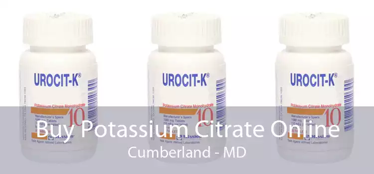 Buy Potassium Citrate Online Cumberland - MD